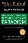 The Resilient Leader, Embracing Resilience for Success - Actionable Leadership Principles, Straightforward and Effective