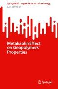 Metakaolin Effect on Geopolymers¿ Properties