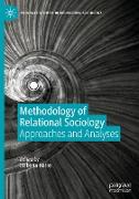 Methodology of Relational Sociology