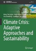 Climate Crisis: Adaptive Approaches and Sustainability