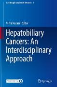 Hepatobiliary Cancers: An Interdisciplinary Approach