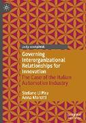 Governing Interorganizational Relationships for Innovation