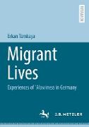 Migrant Lives