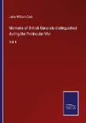 Memoirs of British Generals distinguished during the Peninsular War