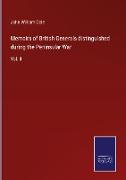 Memoirs of British Generals distinguished during the Peninsular War