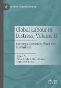 Global Labour in Distress, Volume II