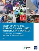 Online Platforms, Pandemic, and Business Resilience in Indonesia