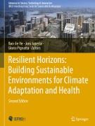 Resilient Horizons: Building Sustainable Environments for Climate Adaptation and Health