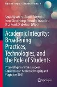 Academic Integrity: Broadening Practices, Technologies, and the Role of Students