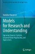 Models for Research and Understanding