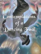Contemplations of a Dancing fool