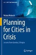 Planning for Cities in Crisis