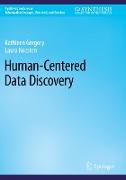 Human-Centered Data Discovery