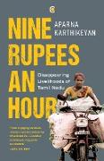 Nine Rupees An Hour