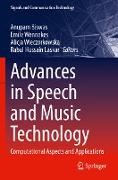 Advances in Speech and Music Technology