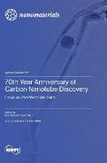 70th Year Anniversary of Carbon Nanotube Discovery