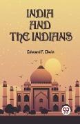 India And The Indians