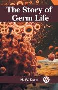 The Story Of Germ Life