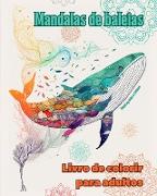 Mandalas de baleias | Livro de colorir para adultos | Imagens antiestresse para estimular a criatividade