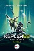 Kepler62 Yeni Dünya - Iki Kabile