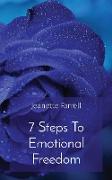 7 Steps To Emotional Freedom