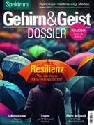 Gehirn&Geist Dossier 1/2024 - Resilienz