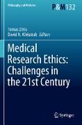 Medical Research Ethics: Challenges in the 21st Century