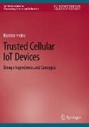 Trusted Cellular IoT Devices