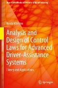 Analysis and Design of Control Laws for Advanced Driver-Assistance Systems