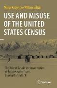 Use and Misuse of the United States Census