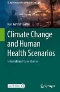 Climate Change and Human Health Scenarios