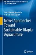 Novel Approaches Toward Sustainable Tilapia Aquaculture