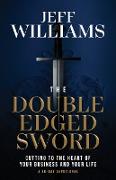 The Double Edged Sword