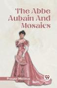 The Abbe Aubain And Mosaics