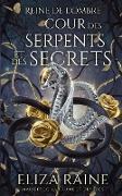 Cour des Serpents et des Secrets