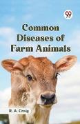 Common Diseases Of Farm Animals