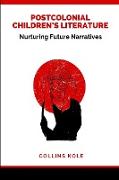 Postcolonial Children's Literature