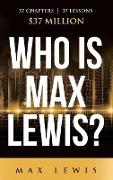 Who is Max Lewis?