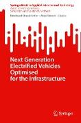 Next Generation Electrified Vehicles Optimised for the Infrastructure