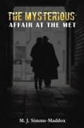 The Mysterious Affair at the Met