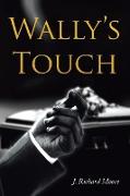 Wally's Touch