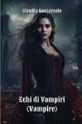 Echi di Vampiri (Vampire)