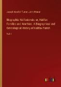 Biographia Halifaxiensis: or, Halifax Families and Worthies. A Biographical and Genealogical History of Halifax Parish