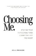 Choosing Me