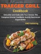 Traeger Grill Cookbook