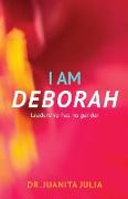 I Am Deborah