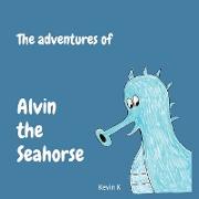 The adventures of Alvin the Seahorse
