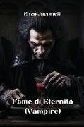 Fame di Eternità (Vampire)