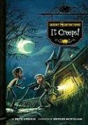 Ghost Detectors Book 1: It Creeps!