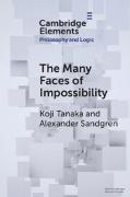 The Many Faces of Impossibility